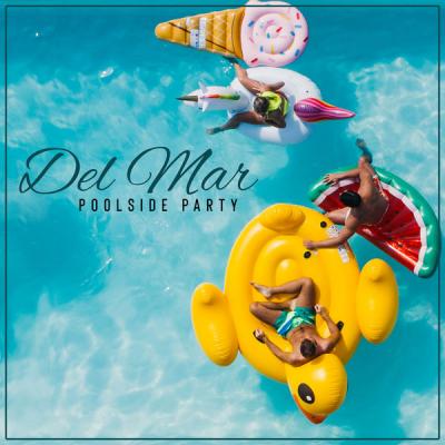 Ibiza Chill Out Beach House Chillout Music Academy Chillout - Del Mar Poolside Party - Ibiza Vibes 2021 (2021)