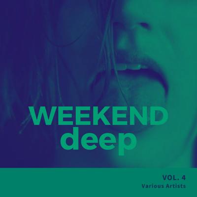 Various Artists - Weekend Deep Vol. 4 (2021)