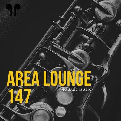 Nu Jazz Chillout - Area Lounge 147 - Nu Jazz Music (2021)