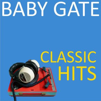 Baby Gate - Classic Hits (2021)