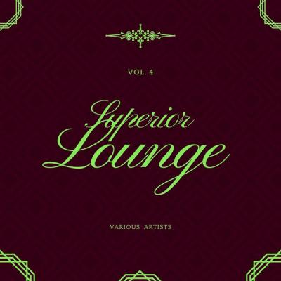 Various Artists - Superior Lounge Vol. 4 (2021)