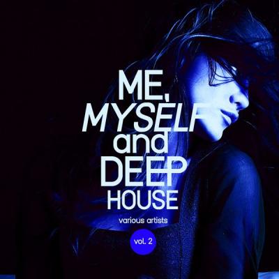 Various Artists - Me Myself and Deep-House Vol. 2 (2021) Hi-res