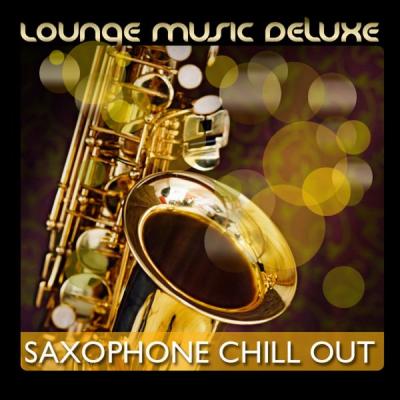 Various Artists - Lounge Music Deluxe Saxophone Chill Out (2021)