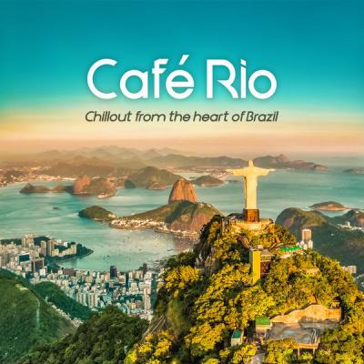 Various Artists - Café Rio (2021)