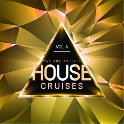 Various Artists - House Cruises Vol. 4 (2021)