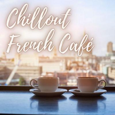 Nu Jazz Club - Chillout French Caf&#233; (2021)