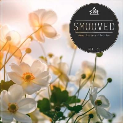 Various Artists - Smooved Deep House Collection Vol. 61 (2021)