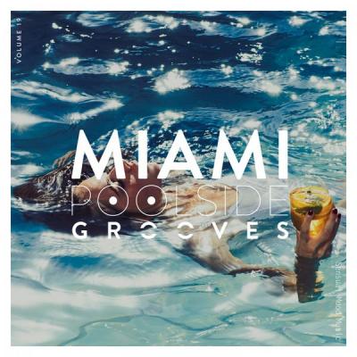 Various Artists - Miami Poolside Grooves Vol. 19 (2021)