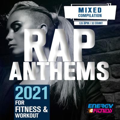 Various Artists - Rap Anthems 2021 for Fitness & Workout (2021)
