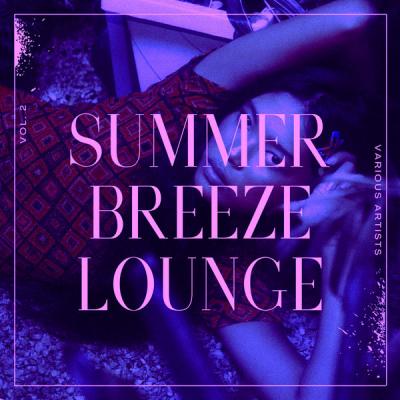 Various Artists - Summer Breeze Lounge Vol. 2 (2021)