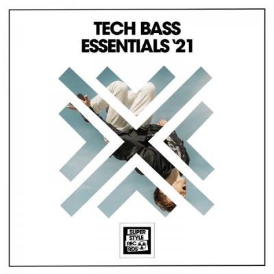 Various Artists - Tech Bass Essentials '21 (2021)