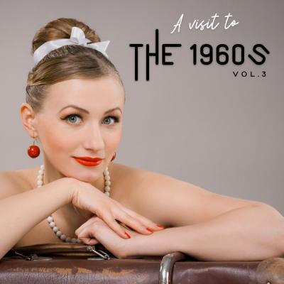 Various Artists - A Visit To 1960s - Vol.3 (2021)