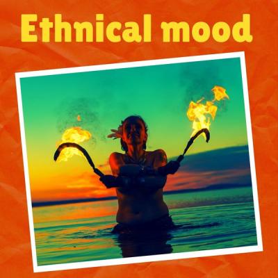 Various Artists - Ethnical mood (2021)