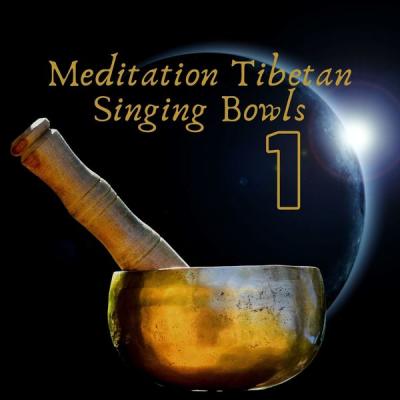 Tibetan Eclipse - Meditation Tibetan Singing Bowls 1 (2021)