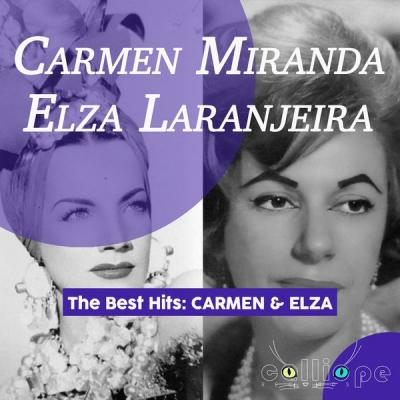 Carmen Miranda - The Best Hits Carmen & Elza (2021)
