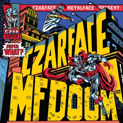 Czarface x MF DOOM-Super What-16BIT-WEBFLAC-2021-NACHOS