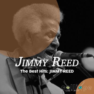 Jimmy Reed - The Best Hits Jimmy Reed (2021)