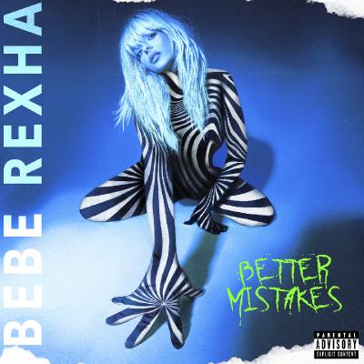 Bebe Rexha-Better Mistakes-16BIT-WEBFLAC-2021-MyDad