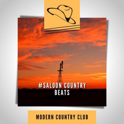 Modern Country Club - #Saloon Country Beats (2021)