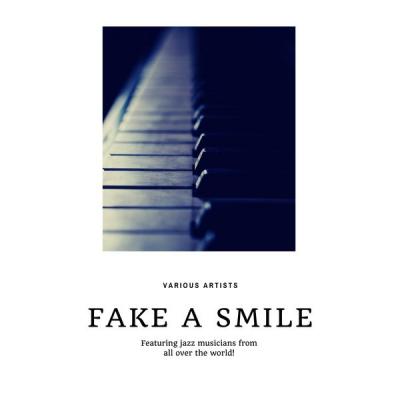 Various Artists - Fake a Smile (2021)