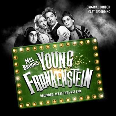 Original London Cast Recording - Mel Brooks' Young Frankenstein (2021)