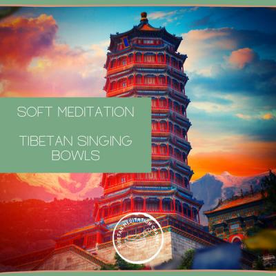 Tibetan Meditation Channel - Soft Meditation - Tibetan Singing Bowls (2021)