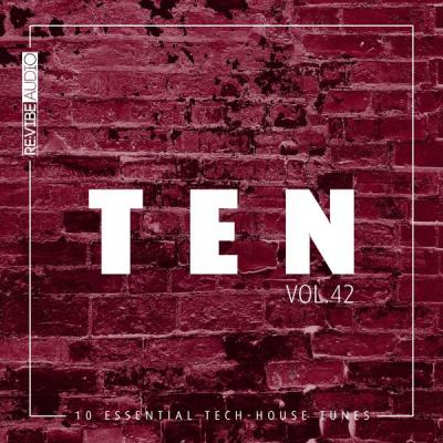 Various Artists - Ten - 10 Essential Tech-House Tunes Vol. 42 (2021)
