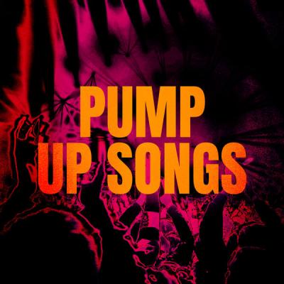 Various Artists - Pump Up Songs (2021)