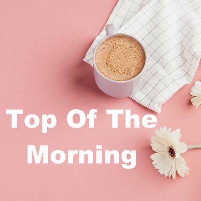 Various Artists - Top of the Morning (2021)
