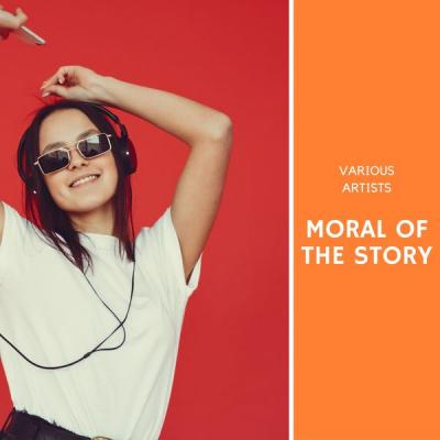 Various Artists - Moral of the Story (2021)