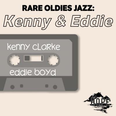 Kenny Clarke - Rare Oldies Jazz Kenny & Eddie (2021)