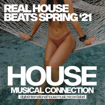 Various Artists - Real House Beats Spring '21 (2021) flac