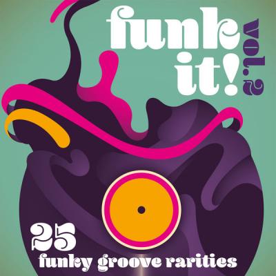 Various Artists - Funk It! 25 Funky Groove Rarities Vol. 2 (2021)