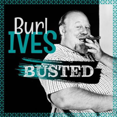 Burl Ives - Classic Hits Vol. 1 (2021)