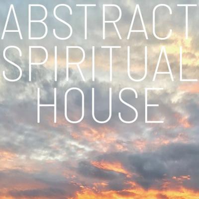 Various Artists - Abstract Spiritual House (2021)
