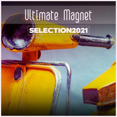 Various Artists - Ultimate Magnet Selection 2021 (2021)
