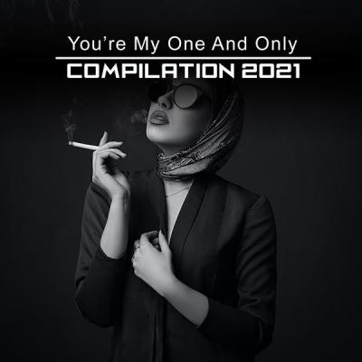 Various Artists - You're My One and Only Compilation 2021 (2021)