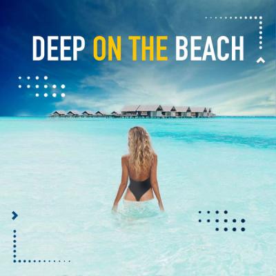 Various Artists - Deep on the Beach Vol. 4 (Chill House Set) (2021)