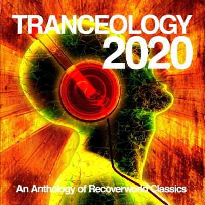 Various Artists - Tranceology 2020 An Anthology of Recoverworld Classics (2021)