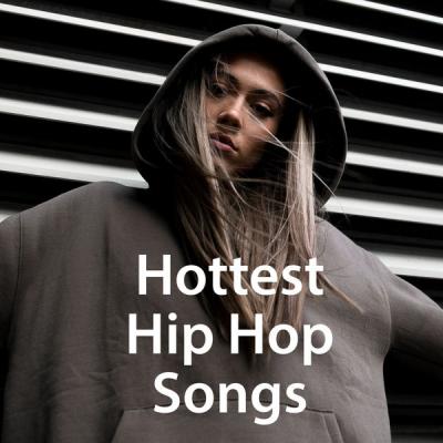 Various Artists - Hottest Hip Hop Songs (2021)