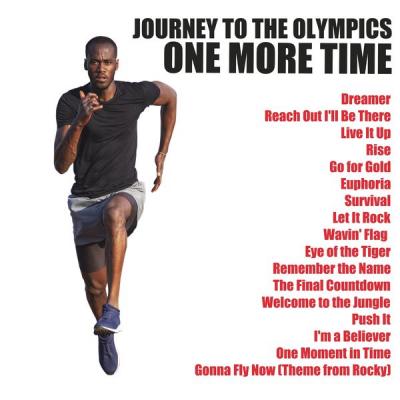 Various Artists - Journey to the Olympics; One More Time (2021)