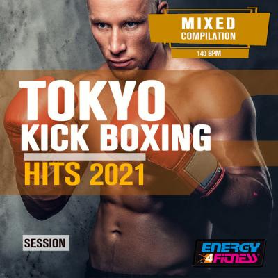 Various Artists - Tokyo Kick Boxing Hits 2021 Session (2021)