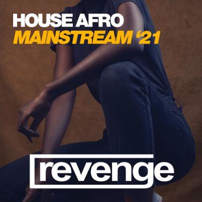 Various Artists - House Afro Mainstream '21 (2021)