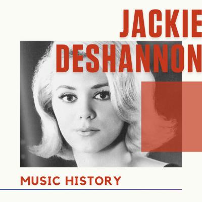 Jackie DeShannon - Music History (2021)