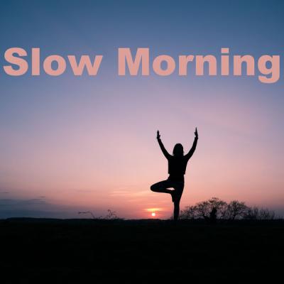 Various Artists - Slow Morning (2021)