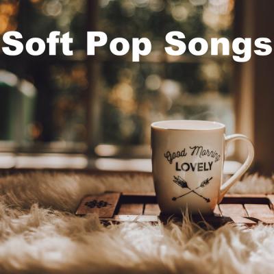 Various Artists - Soft Pop Songs (2021)