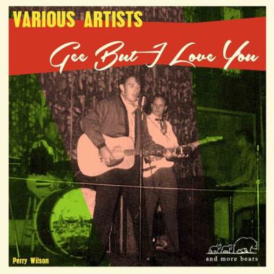 Various Artists - Gee But I Love You (2021)