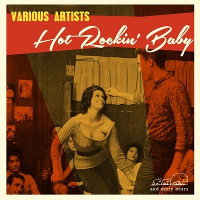 Various Artists - Hot Rockin' Baby (2021)