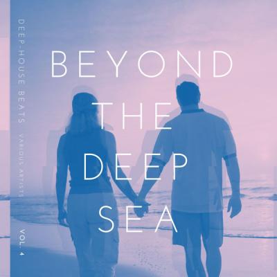 Various Artists - Beyond The Deep Sea (Deep-House Beats) Vol. 4 (2021)
