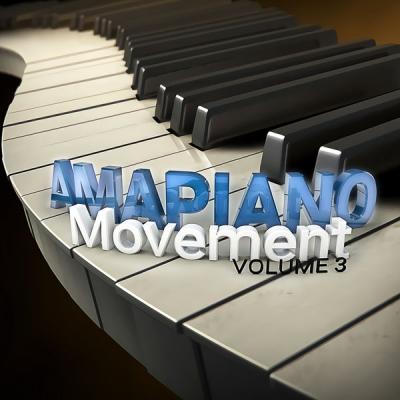 Various Artists - Amapiano Movement Vol 3 (2021)
